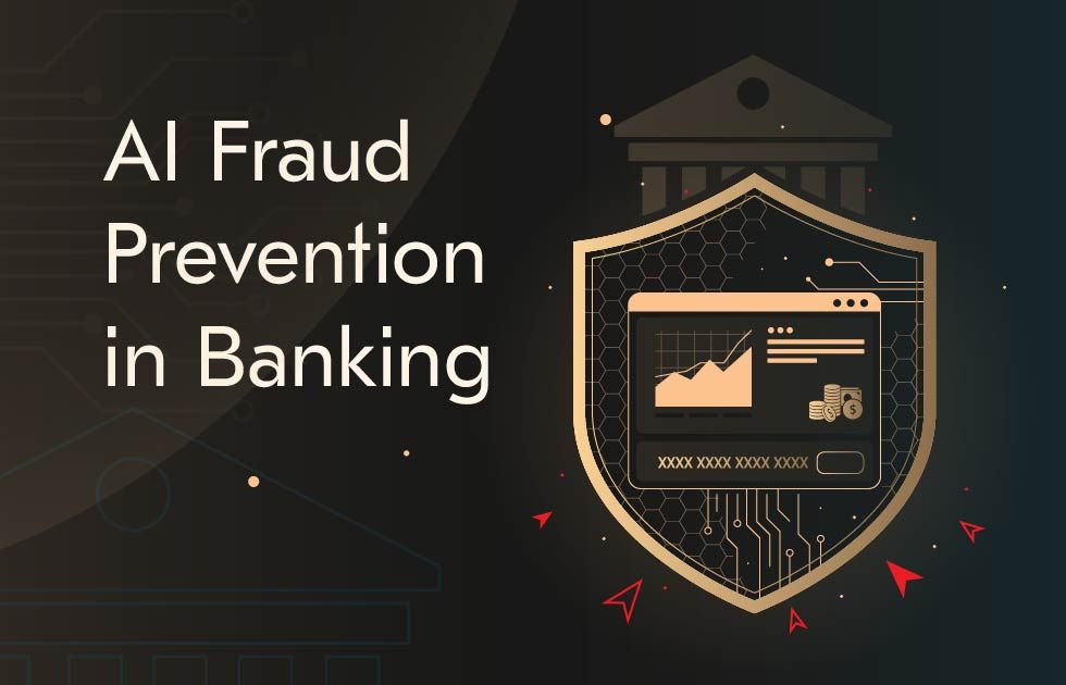 AI fraud prevention in banking: Strategy, architecture, ROI