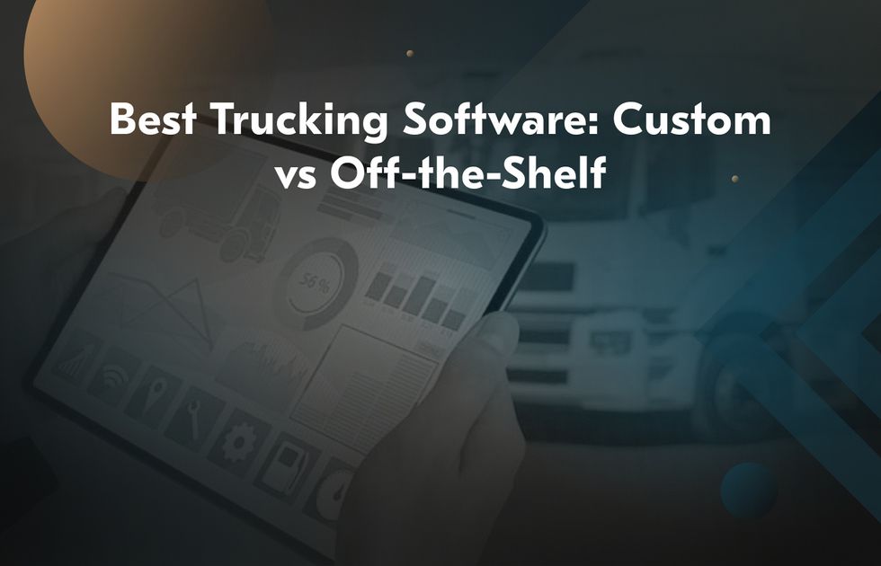Best Trucking Software in 2024: [Custom or Off-The-Shelf]
