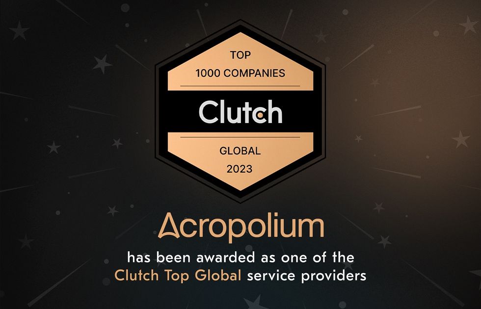 Acropolium stands among clutch top 1000 global service providers.