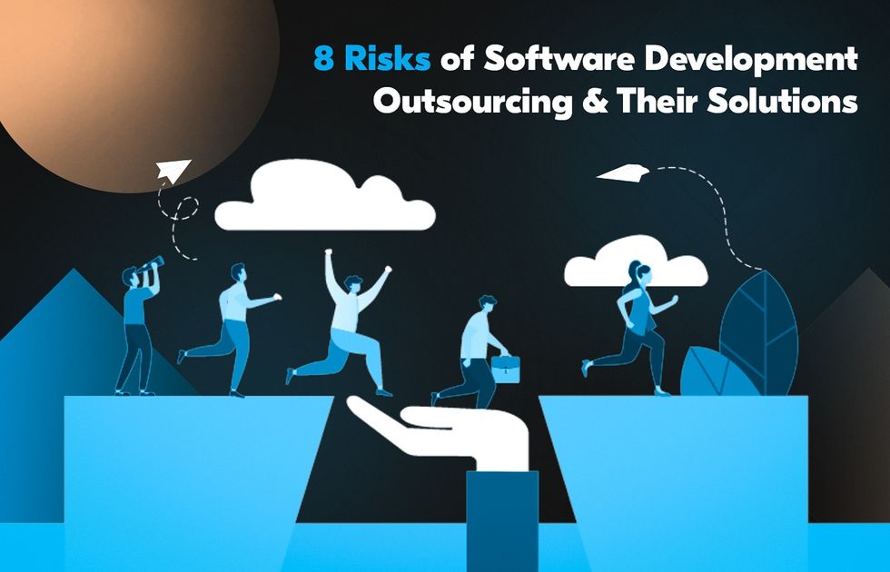 8 Risks of Software Development Outsourcing & Their Solutions