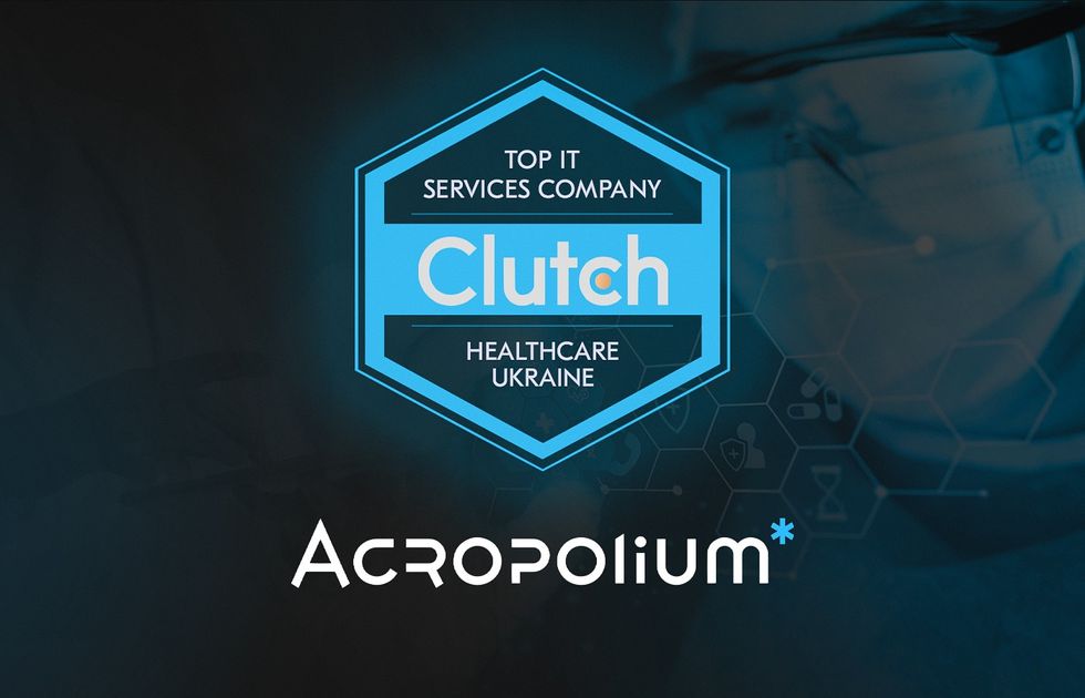 Acropolium is a Top Healthcare Software Development Company in Ukraine