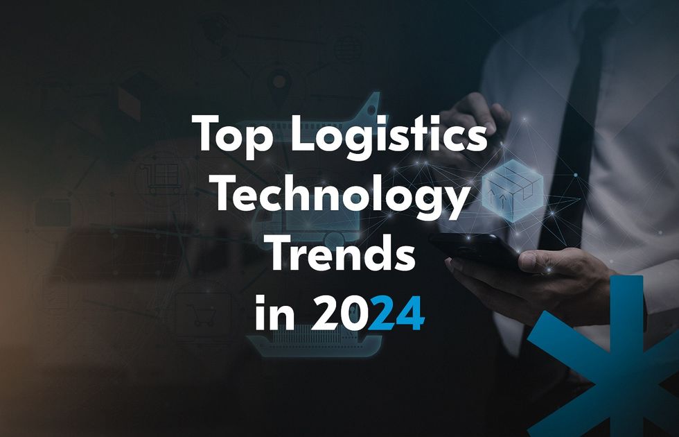 Top Logistics Technology Trends in 2024