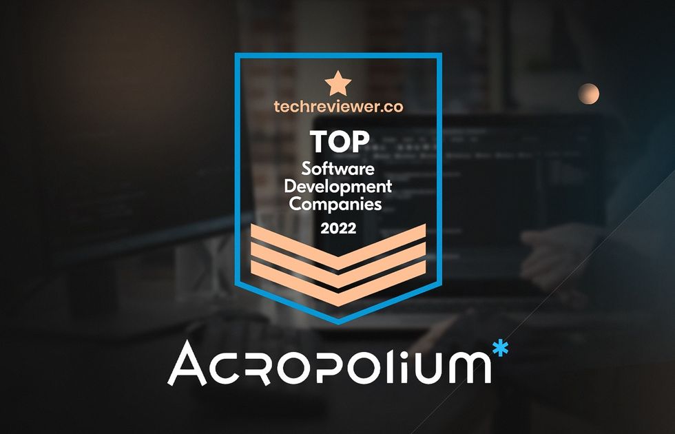 Acropolium is ranked as ⭐ Top Software Development Company for 2022 ⭐ by Techreviewer