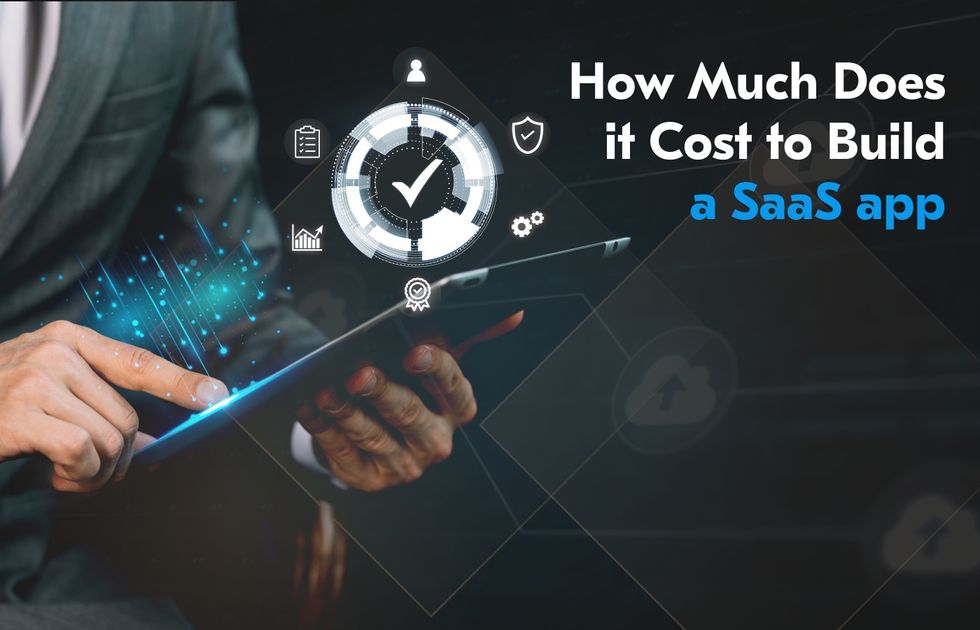 How Much Does It Cost to Build a SaaS App ☑️ Breakdown